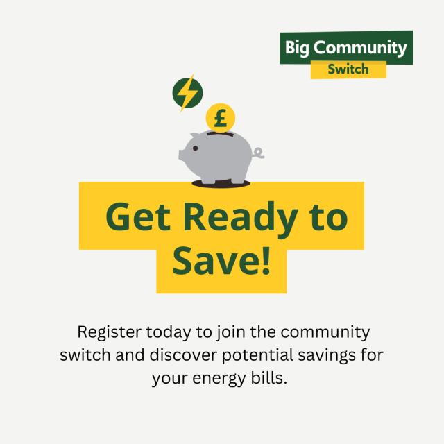 Graphic with text 'Get ready to save. Register today to join the community switch and discover potential savings for your energy bills.'