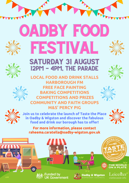 Oadby Food Festival, 12pm - 4pm The Parade, Saturday 31 August